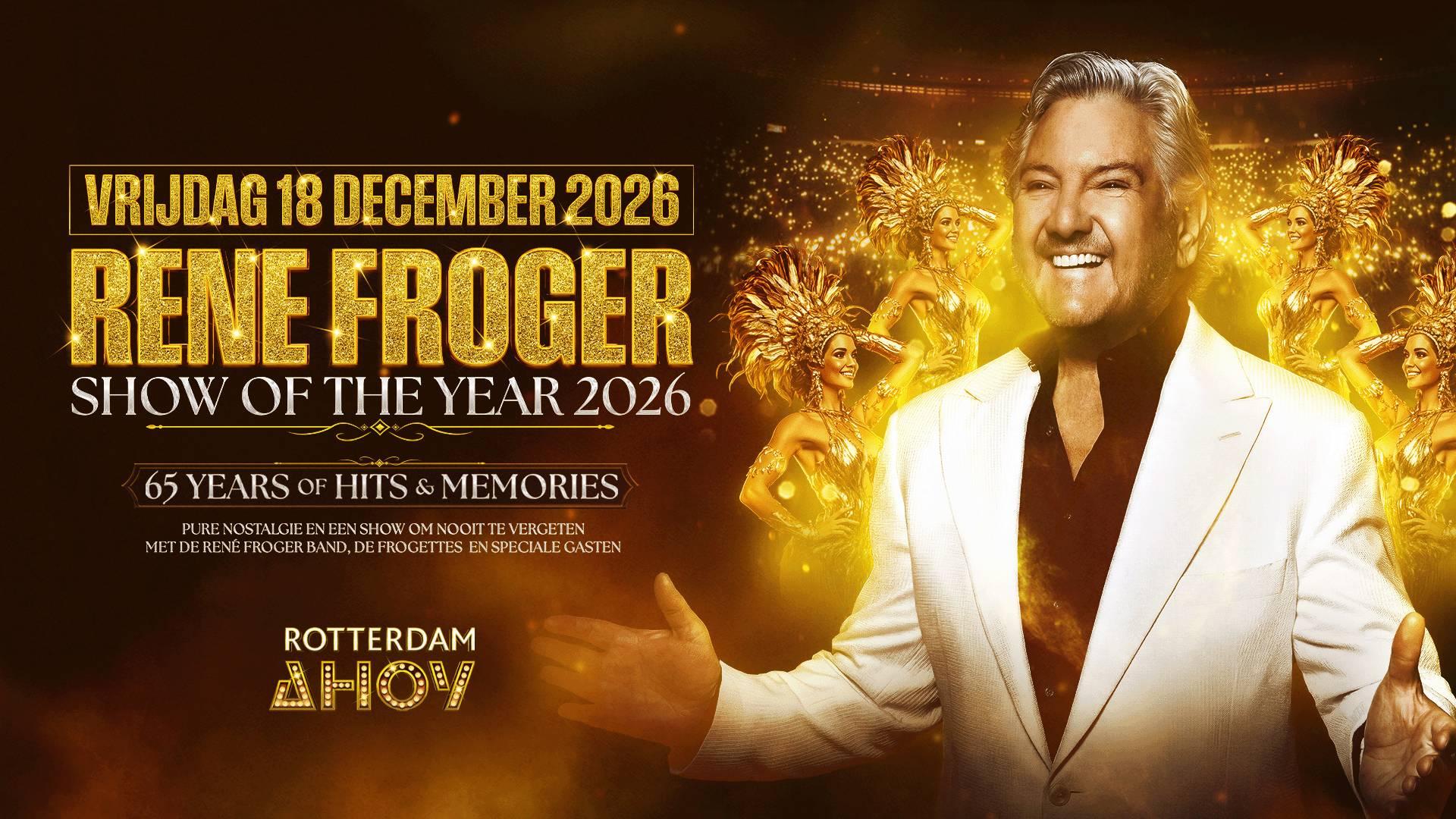 RENÉ FROGER 'SHOW OF THE YEAR 2026' 
